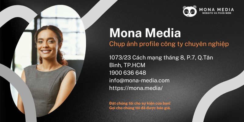 Mona Media - Công ty chụp ảnh profile công ty hàng đầu Việt Nam