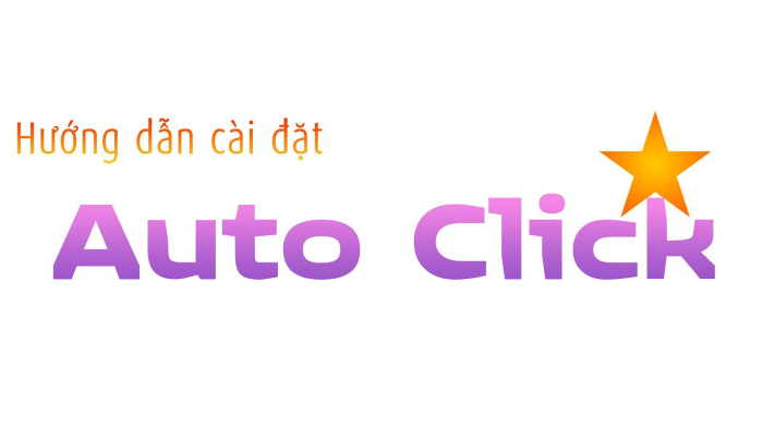 Tải Auto Click 2.2 Tự Động Click Chuột Trên Windows 2023