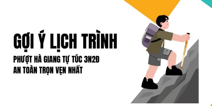 Gợi Ý Lịch Trình Phượt Hà Giang Tự Túc 3N2Đ Thú Vị